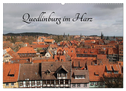 Quedlinburg im Harz (Wandkalender 2024 DIN A2 quer), CALVENDO Monatskalender