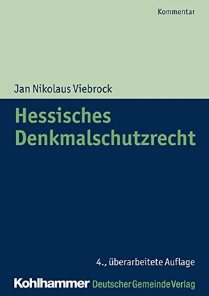 Viebrock, Jan Nikolaus / Dimitrij Davydov (Hrsg.). Hessisches Denkmalschutzrecht. Deutscher Gemeindeverlag, 2018.