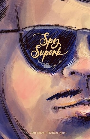 Kindt, Matt. Spy Superb. Turnaround Pub. Serv. Ltd, 2023.