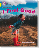 I Feel Good