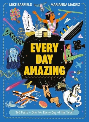 Barfield, Mike. Every Day Amazing - Fun facts for all 365 days of the year!. Yen Press, 2025.
