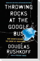 Throwing Rocks at the Google Bus
