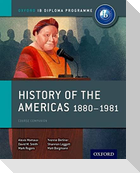 Oxford IB Diploma Programme: History of the Americas 1880-1981 Course Companion