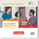 Pluspunkt Deutsch B1: Teilband 1- Allgemeine Ausgabe - Audio-CD zum Kursbuch