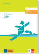 Mit Erfolg zur DSH - Übungsbuch
