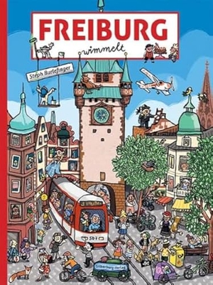 Burlefinger, Steph. Freiburg wimmelt - Wimmelbuch. Silberburg Verlag, 2023.
