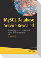 MySQL Database Service Revealed