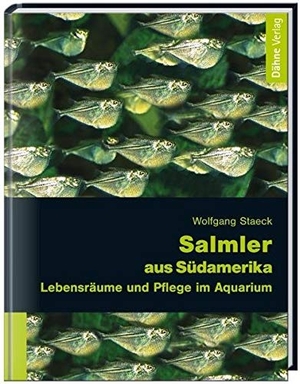 Staeck, Wolfgang. Salmler aus Südamerika - Lebensräume und Pflege im Aquarium. Daehne Verlag, 2008.