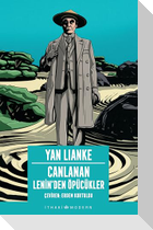 Canlanan - Leninden Öpücükler