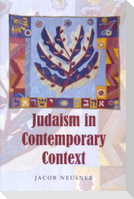 Judaism in Contemporary Context