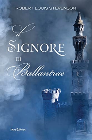 Stevenson, Robert Louis. Il signore di Ballantrae. Nemo (Milano), 2022.