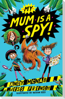 My Mum Is A Spy