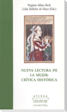 Nueva lectura de la mujer : crítica histórica