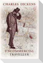 The Uncommercial Traveller