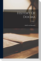 History Of Dogma; Volume 1