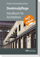 Denkmalpflege - Handbuch für Architekten - mit E-Book (PDF)