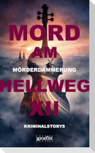 Mörderdämmerung. Mord am Hellweg XII
