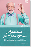 Applaus für Doktor Klaus