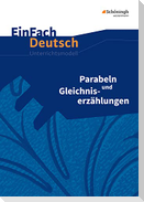 Parabeln und Gleichniserzählungen. EinFach Deutsch Unterrichtsmodelle