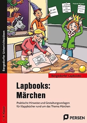 Bettner, Melanie. Lapbooks: Märchen - 1.-4. Klasse - Praktische Hinweise und Gestaltungsvorlagen für Klappbücher rund um das Thema Märchen. Persen Verlag i.d. AAP, 2019.