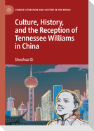 Culture, History, and the Reception of Tennessee Williams in China