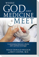 Where God and Medicine Meet