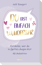 Du bist einfach WUNDERbar