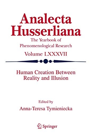 Tymieniecka, Anna-Teresa (Hrsg.). Human Creation Between Reality and Illusion. Springer Netherlands, 2010.