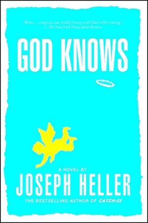 Heller, Joseph. God Knows. Simon & Schuster, 1997.
