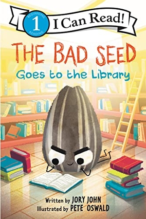 John, Jory. The Bad Seed Goes to the Library. Thomas Nelson, 2022.