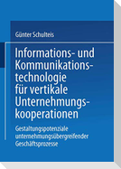 Informations- und Kommunikationstechnologie für vertikale Unternehmungskooperationen