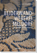 Die Beiderwandweberei Meldorf als textiler Erinnerungsort