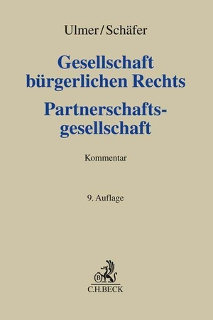 Schäfer, Carsten / Peter Ulmer. Gesellschaft bürgerlichen Rechts und Partnerschaftsgesellschaft - Kommentar. C.H. Beck, 2023.
