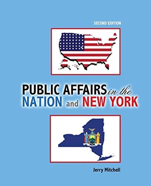 Mitchell. Public Affairs in the Nation and New York. Kendall Hunt Publishing, 2017.