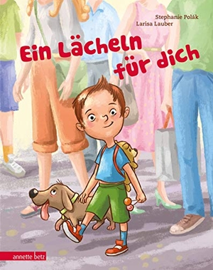 Polák, Stephanie. Ein Lächeln für dich. Betz, Annette, 2020.