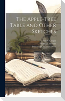The Apple-tree Table and Other Sketches