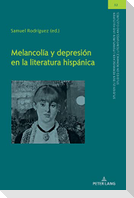Melancolía y depresión en la literatura hispánica