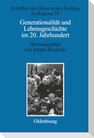 Generationalität und Lebensgeschichte im 20 Jahrhundert