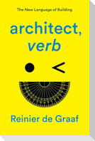 architect, verb.