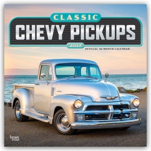 Publishers, Browntrout. Classic Chevy Pickups - Klassischer Chevy Pickup 2027 - 16-Monatskalender - Original BrownTrout-Kalender [Mehrsprachig] [Kalender]. Browntrout Verlags GmbH, 2026.
