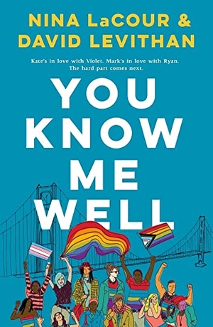 Levithan, David / Nina LaCour. You Know Me Well - A Novel. Macmillan USA, 2021.