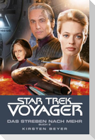 Star Trek - Voyager 17: Das Streben nach mehr, Buch 2