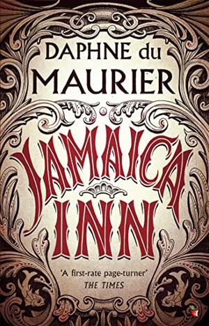du Maurier, Daphne. Jamaica Inn - The thrilling gothic classic from the beloved author of REBECCA. Yen Press, 2003.