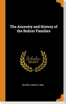 The Ancestry and History of the Buhrer Families