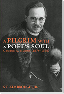 A Pilgrim with a Poet's Soul