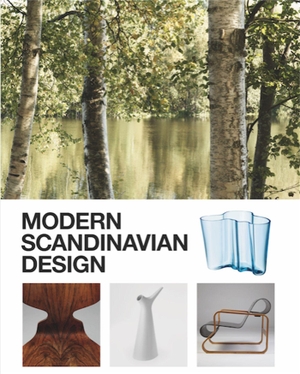 Fiell, Charlotte / Englund, Magnus et al. Modern Scandinavian Design. Laurence King Publishing, 2017.
