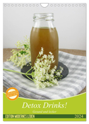 Detox Drinks! Gesund und lecker (Wandkalender 2024 DIN A4 hoch), CALVENDO Monatskalender