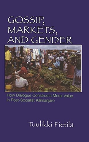 Pietila, Tuulikki. Gossip, Markets, and Gender - How Dialogue Constructs Moral Value in Post-Socialist Kilimanjaro. University of Wisconsin Press, 1988.