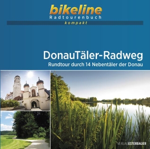 DonauTäler-Radweg - Rundtour durch 14 Nebentäler der Donau, 1:50.000, 277 km, GPS-Tracks Download, Live-Update. Esterbauer GmbH, 2021.