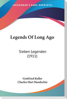 Legends Of Long Ago